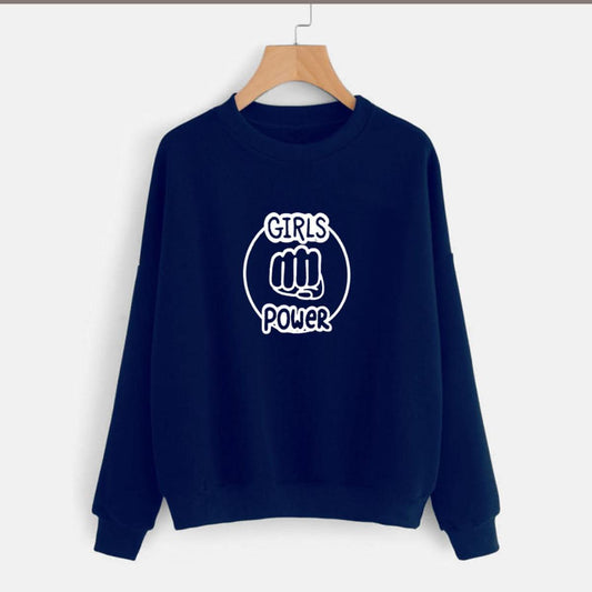 Girl Power Fleece Full Sleeves Pull Over Sweatshirt For Women